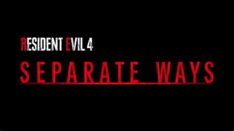 when does separate ways come out|re4r separate ways release date.